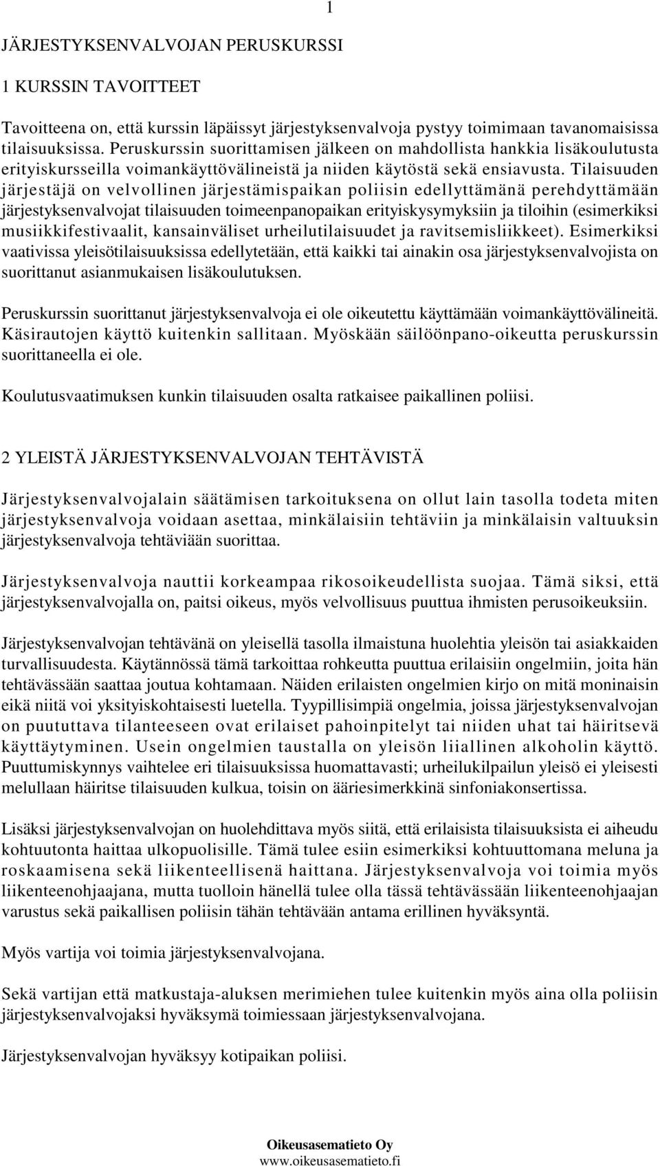 järjestyksenvalvojan peruskurssi