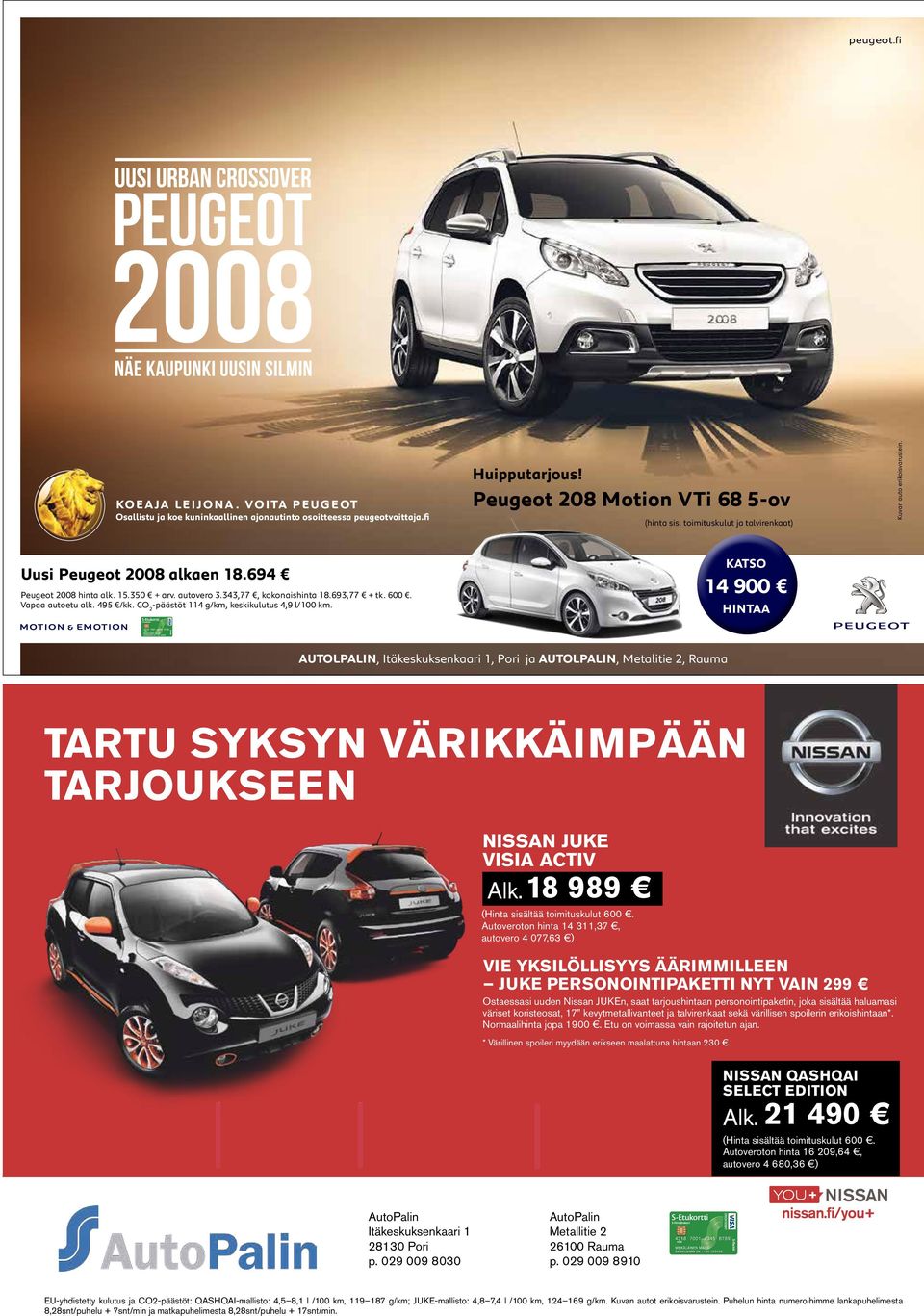 Vapaa autoetu alk. 495 /kk. CO 2 -päästöt 114 g/km, keskikulutus 4,9 l/100 km.