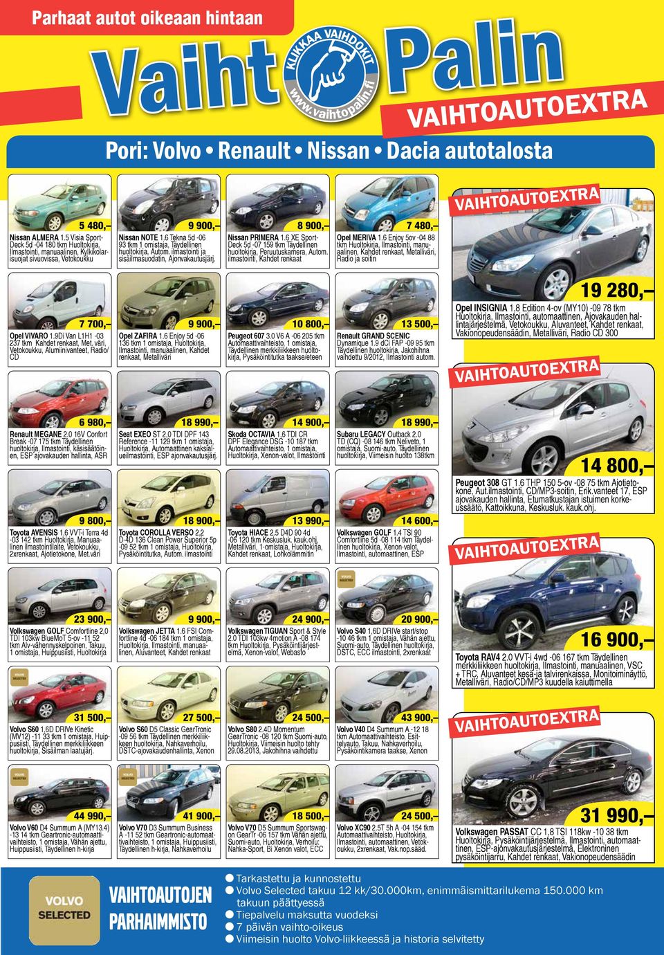 6 XE Sport- Deck 5d -07 159 tkm Täydellinen huoltokirja, Peruutuskamera, Autom. ilmastointi, Kahdet renkaat 7 480, Opel MERIVA 1.