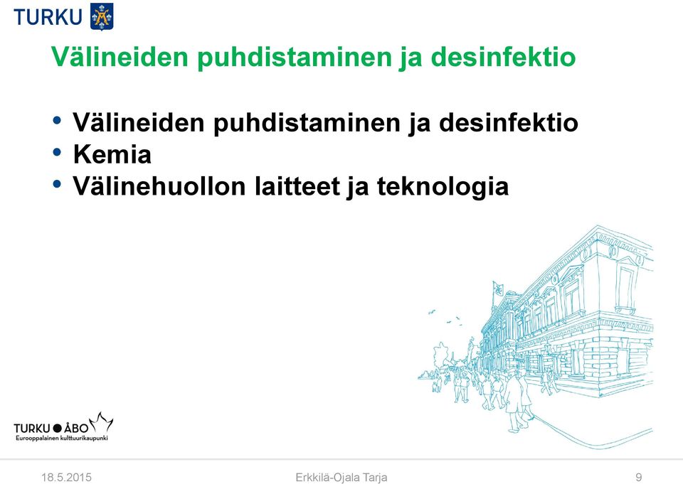 Välinehuollon laitteet ja teknologia