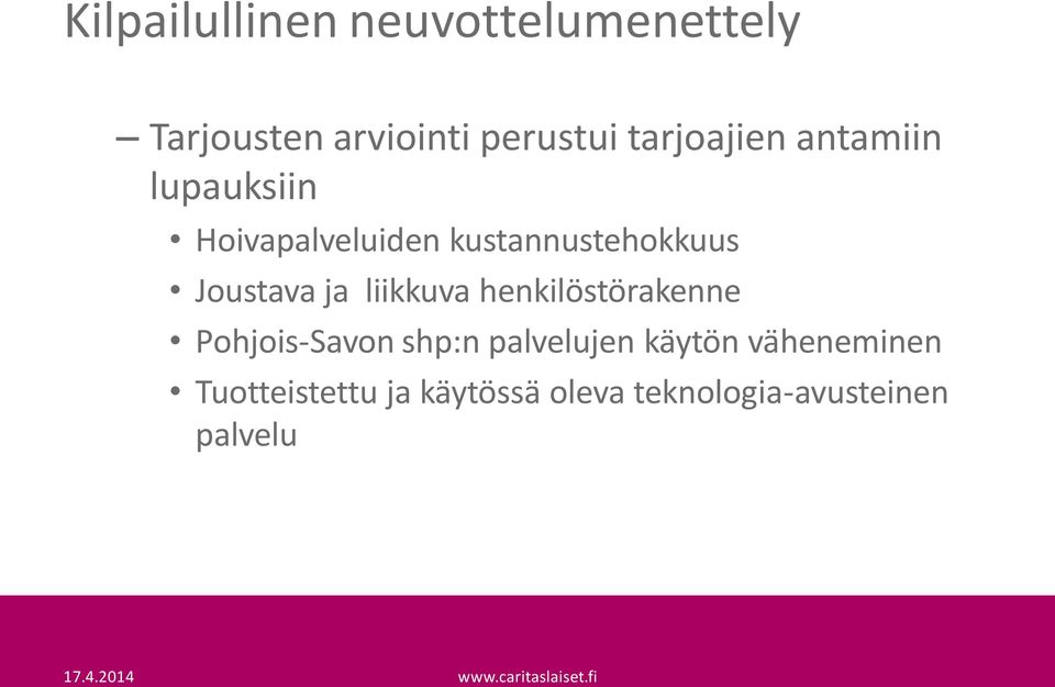 Joustava ja liikkuva henkilöstörakenne Pohjois-Savon shp:n palvelujen