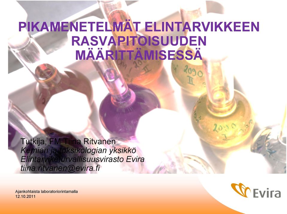 Tiina Ritvanen Kemian ja toksikologian