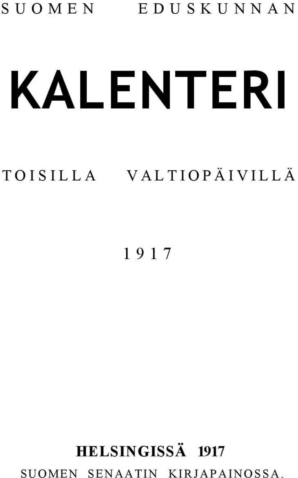VALTIOPÄIVILLÄ 1917