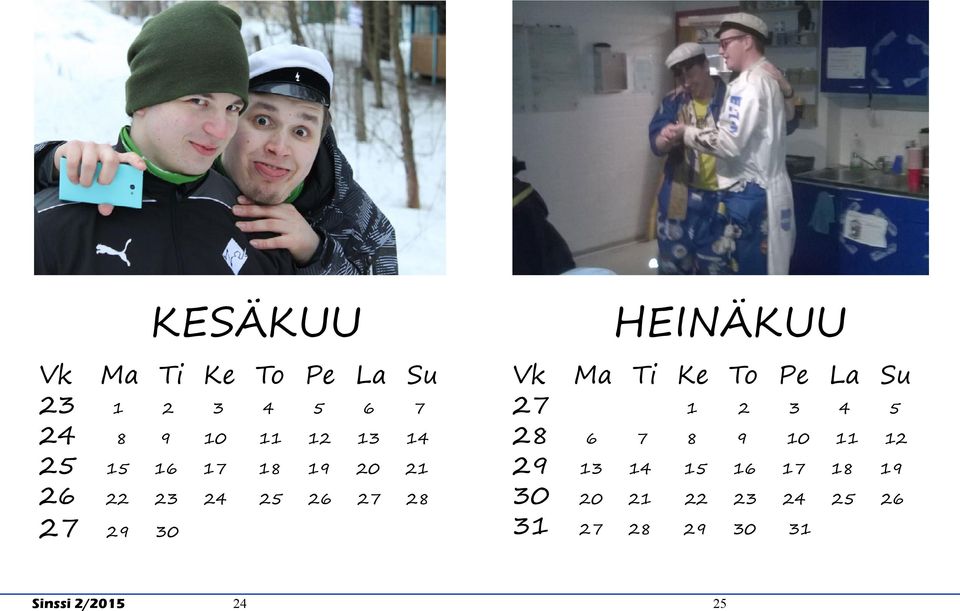 Vk Ma Ti Ke To Pe La Su 27 1 2 3 4 5 28 6 7 8 9 10 11 12 29 13 14 15