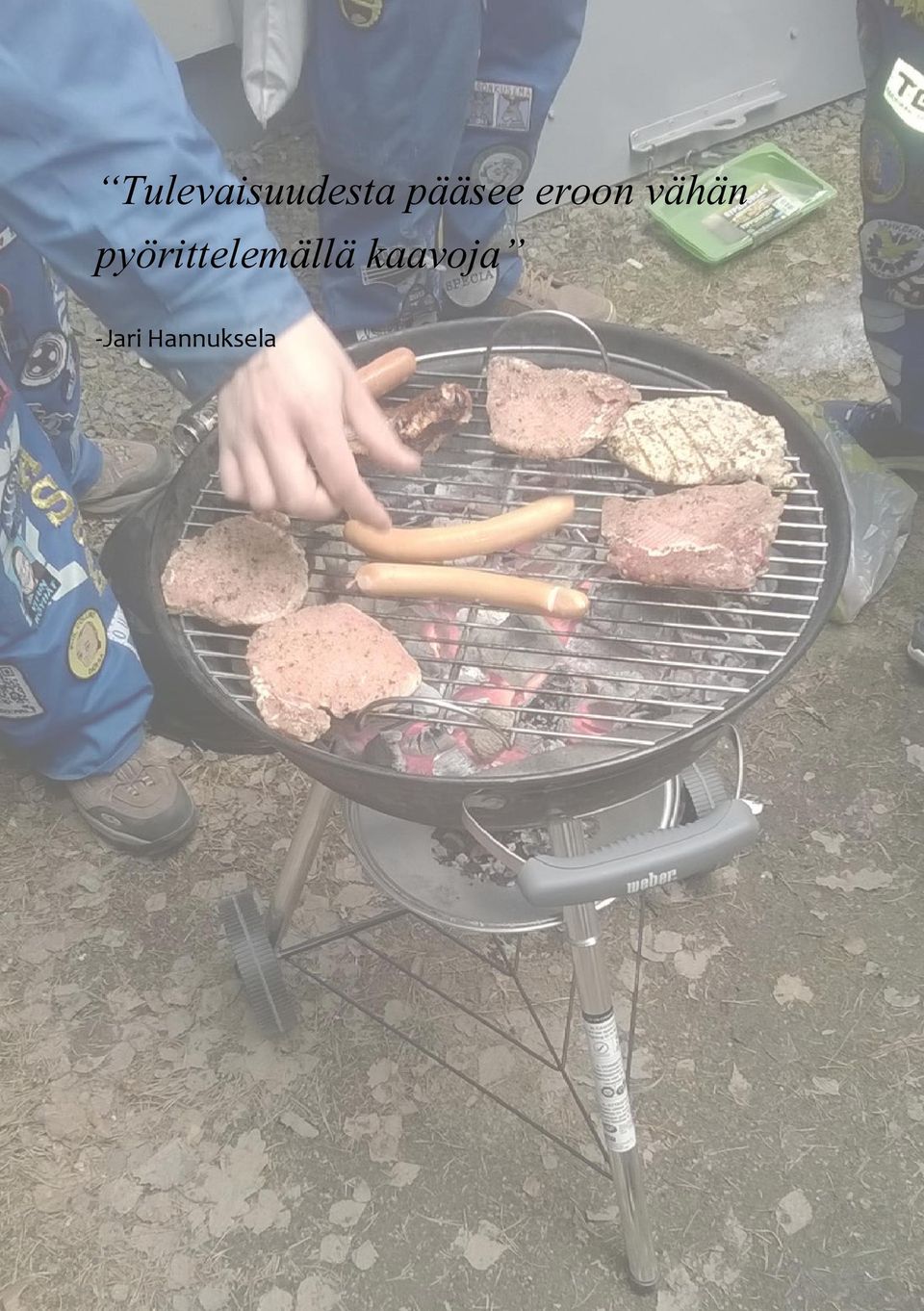 pyörittelemällä