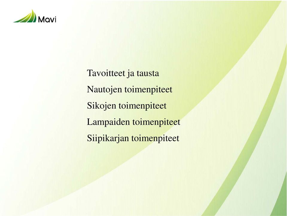 Sikojen toimenpiteet