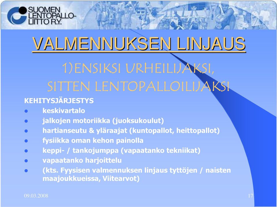 heittopallot) fysiikka oman kehon painolla keppi- / tankojumppa (vapaatanko tekniikat)