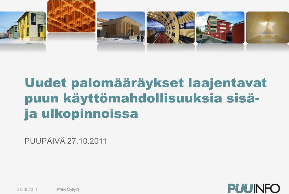 käyttömahdollisuuksia