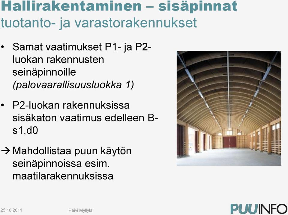 (palovaarallisuusluokka 1) P2-luokan rakennuksissa sisäkaton vaatimus