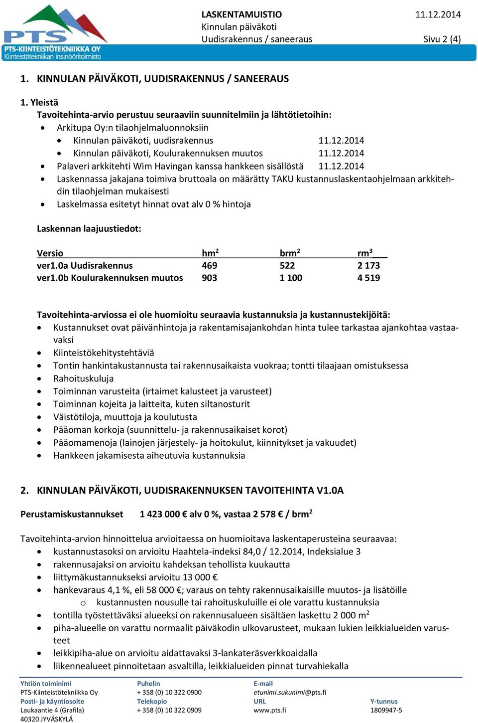 2014 Kinnulan päiväkoti, Koulurakennuksen muutos 11.12.