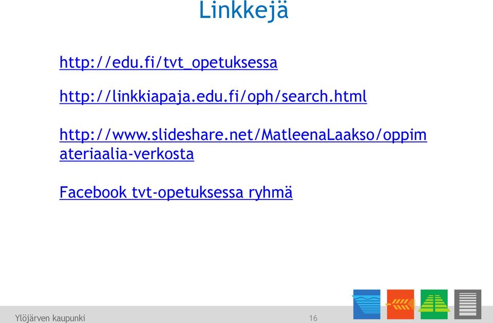 fi/oph/search.html http://www.slideshare.