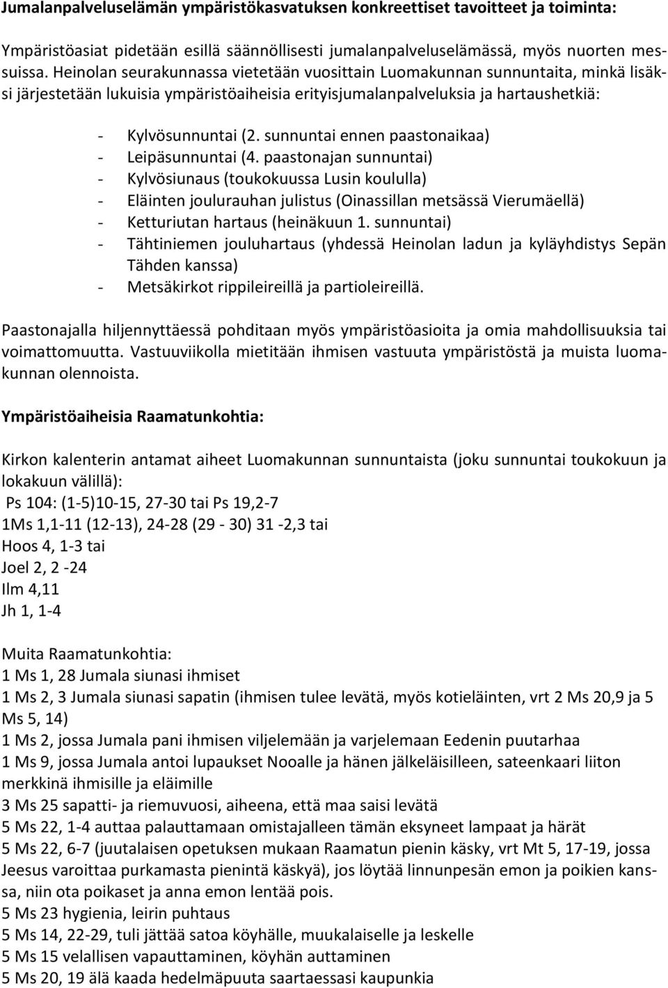 sunnuntai ennen paastonaikaa) - Leipäsunnuntai (4.