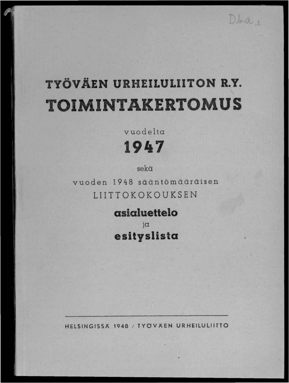 1 sääntömääräisen LIITTOKOKOUKSEN