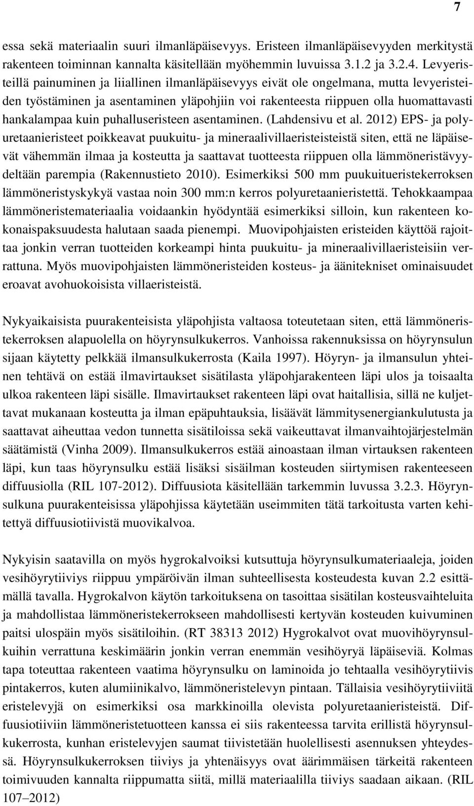 puhalluseristeen asentaminen. (Lahdensivu et al.