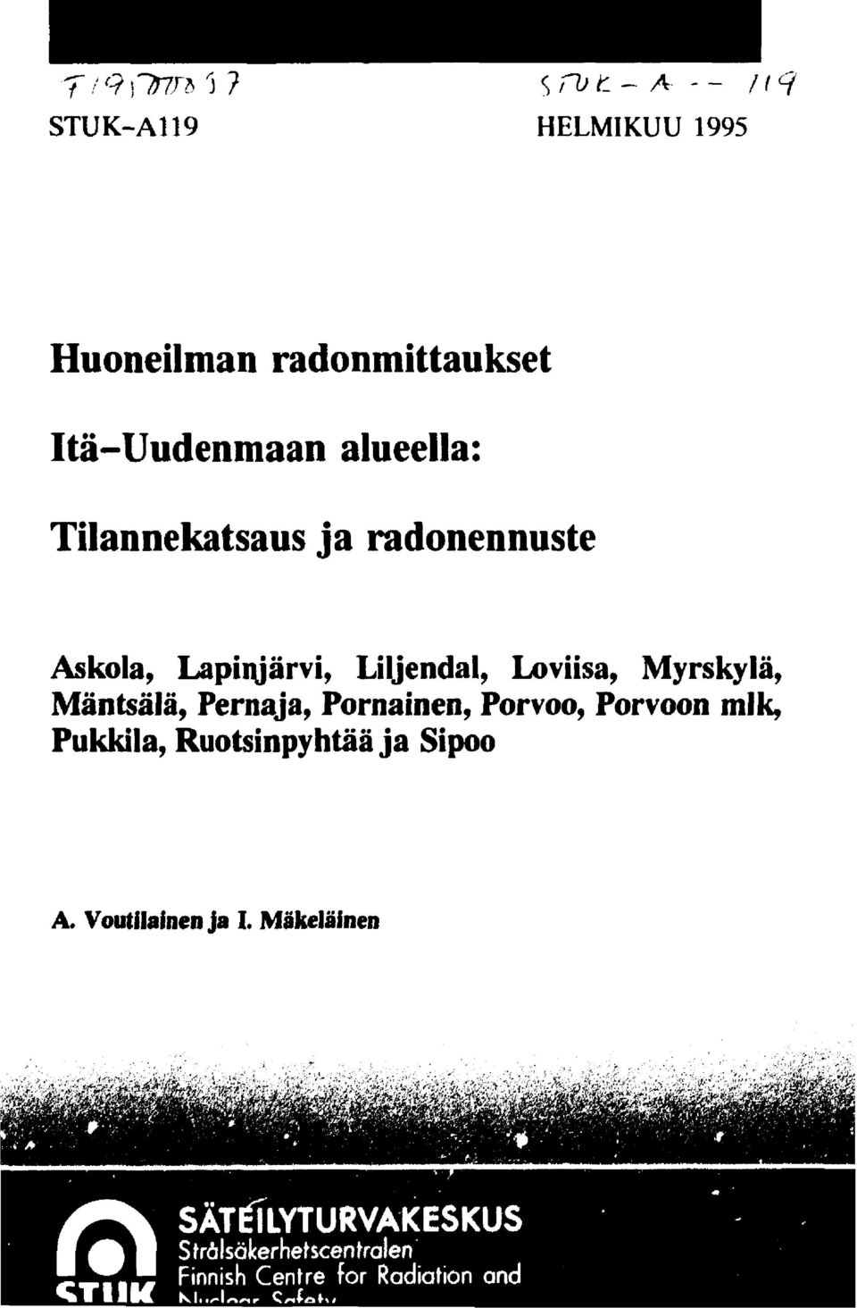 Liljendal, Loviisa, Myrskylä, Mäntsälä, Pernaja, Pornainen, Porvoo,