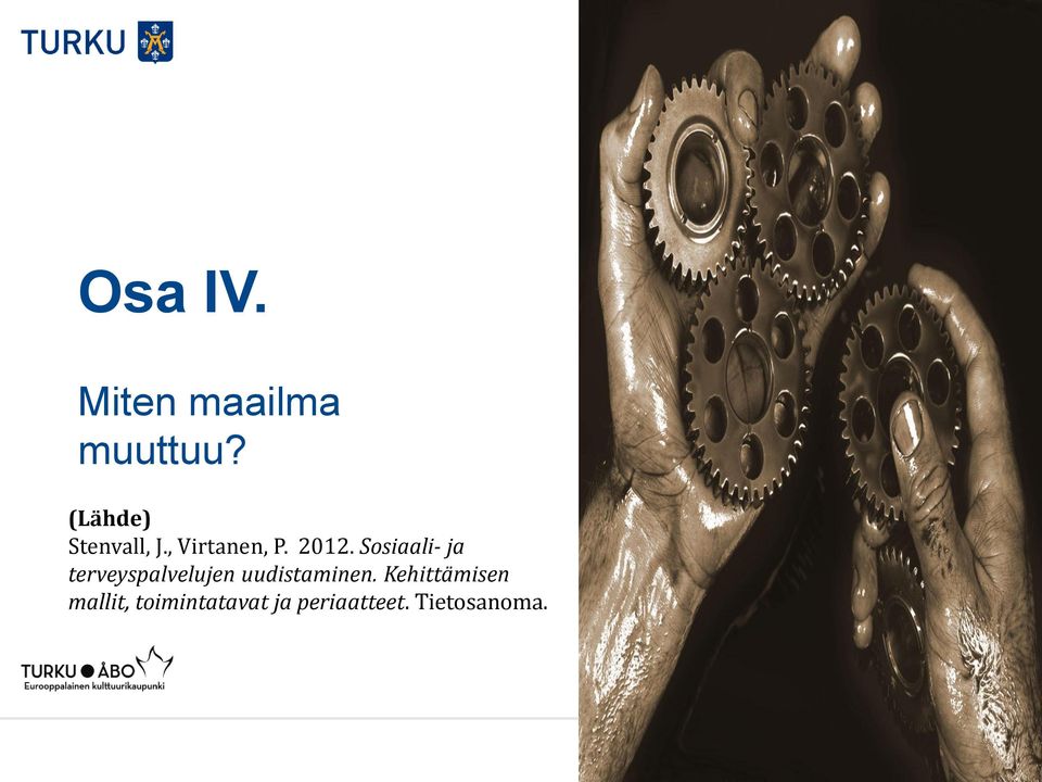Sosiaali- ja terveyspalvelujen uudistaminen.