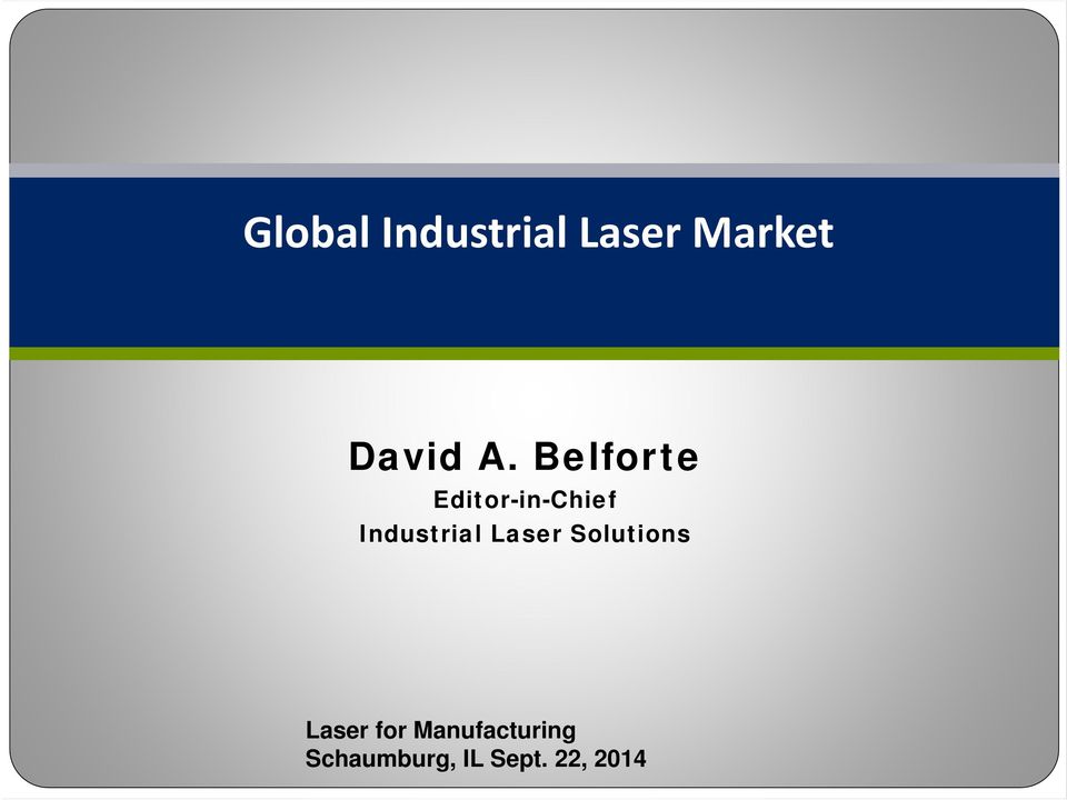 Industrial Laser Solutions Laser for