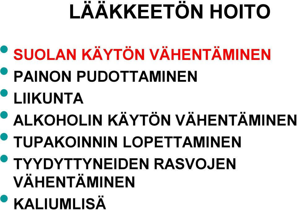 KÄYTÖN VÄHENTÄMINEN TUPAKOINNIN