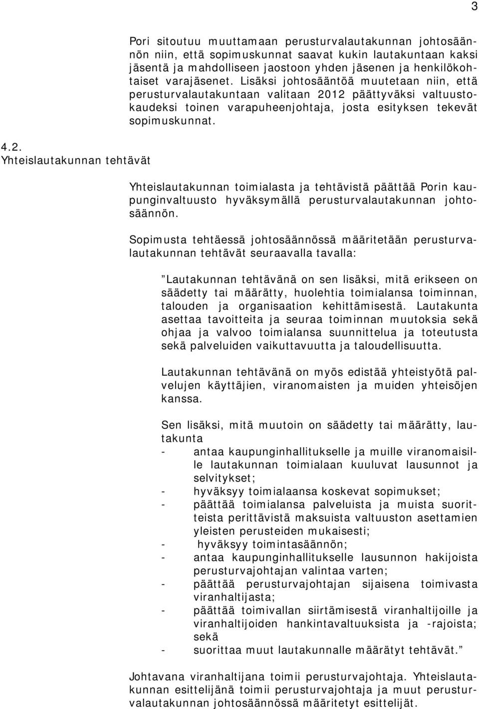 henkilökohtaiset varajäsenet.