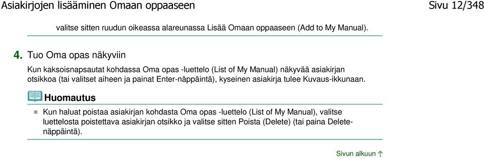 aiheen ja painat Enter-näppäintä), kyseinen asiakirja tulee Kuvaus-ikkunaan.