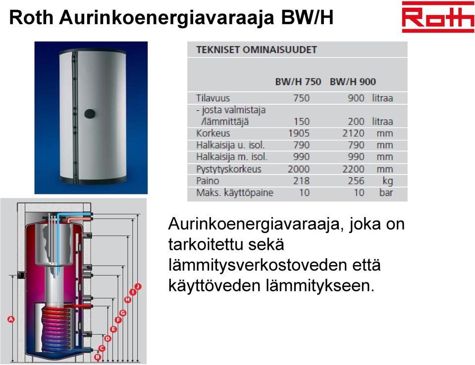 tarkoitettu sekä