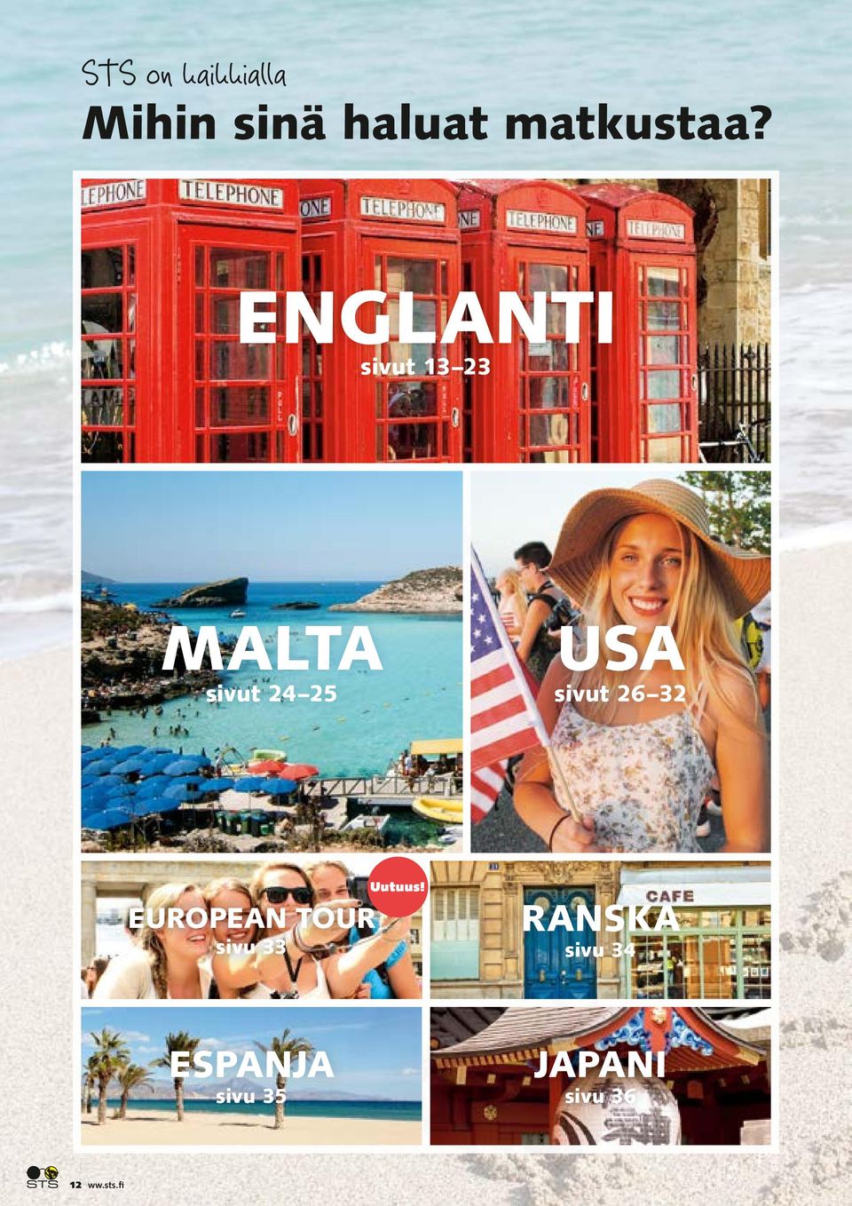 sivut 26 32 EUROPEAN TOUR sivu 33 RANSKA sivu