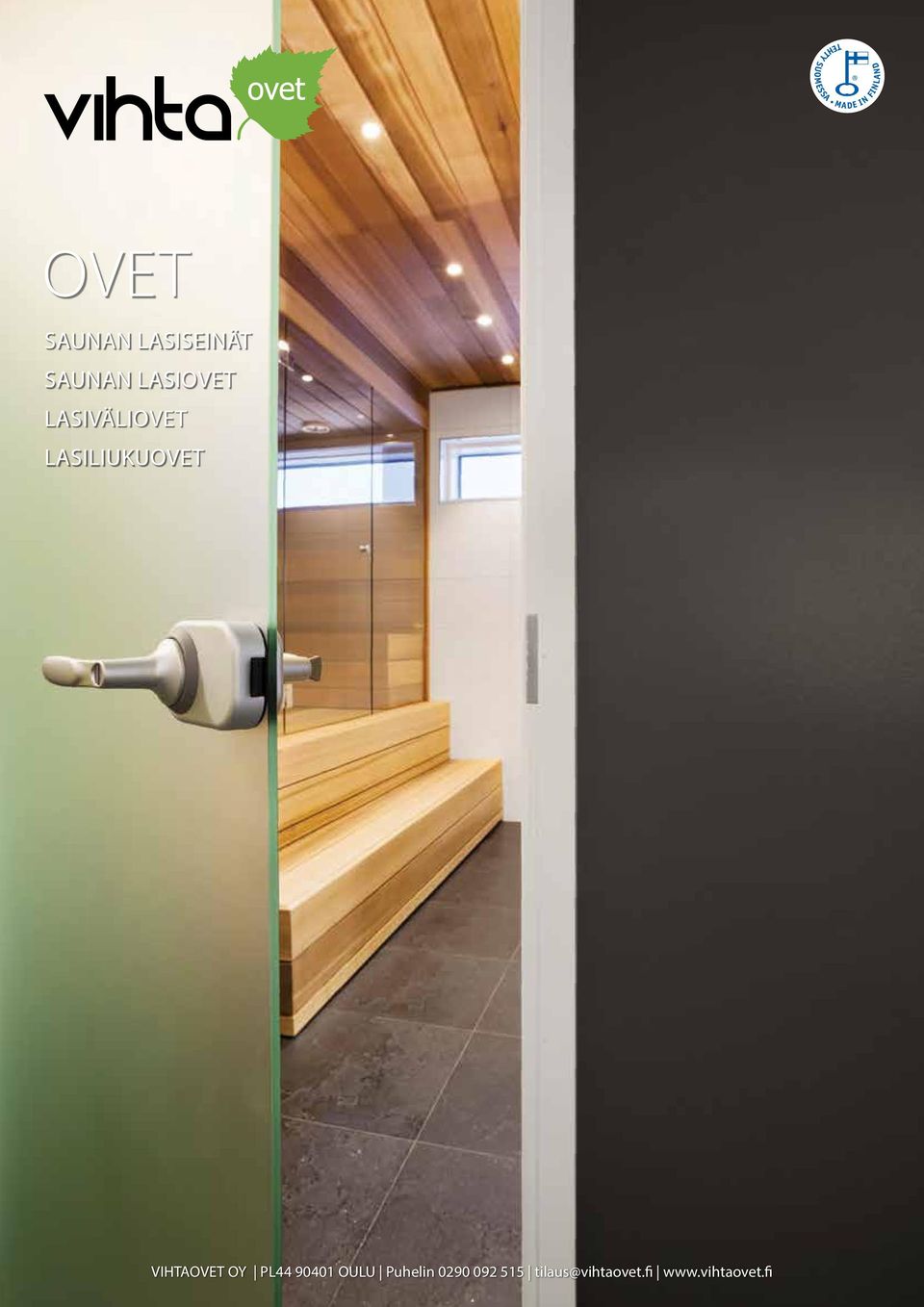 VIHTAOVET OY PL44 90401 OULU Puhelin