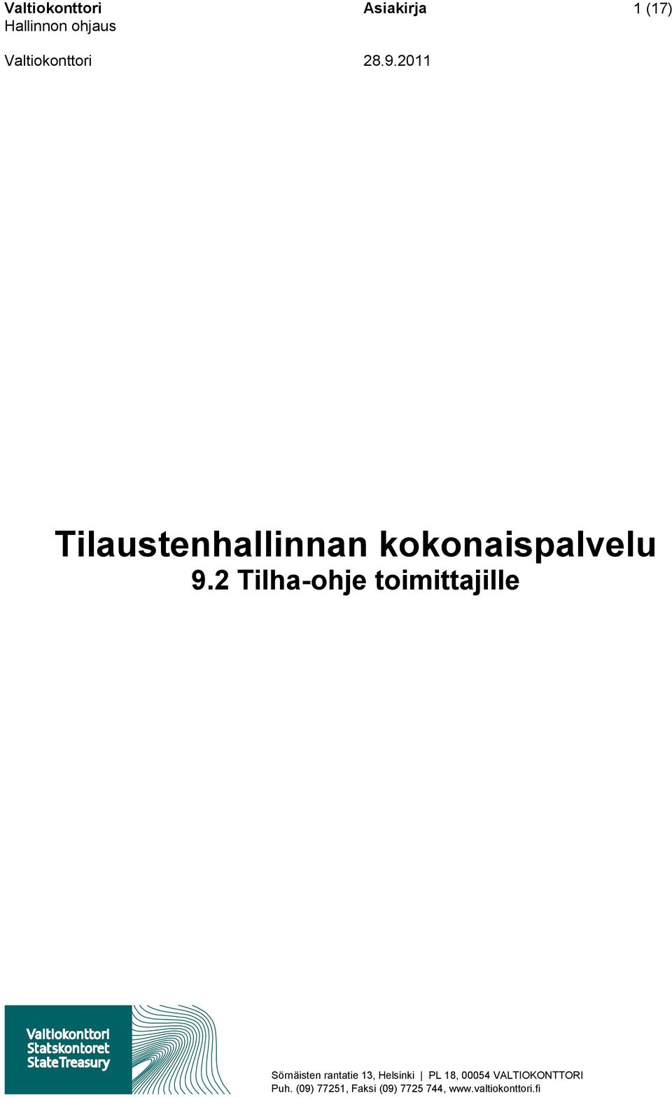2 Tilha-hje timittajille Sörnäisten rantatie 13, Helsinki PL