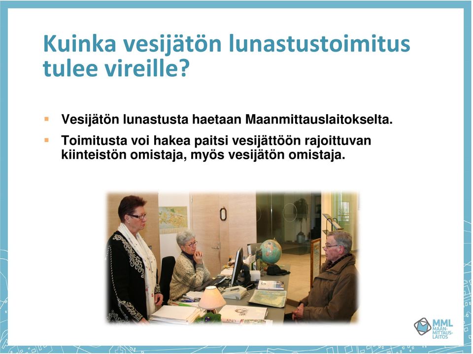 Maanmittauslaitokselta.