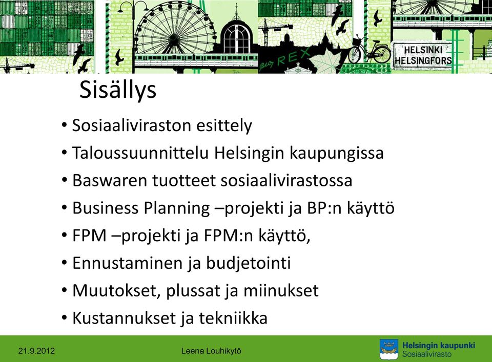 käyttö FPM projekti ja FPM:n käyttö, Ennustaminen ja budjetointi