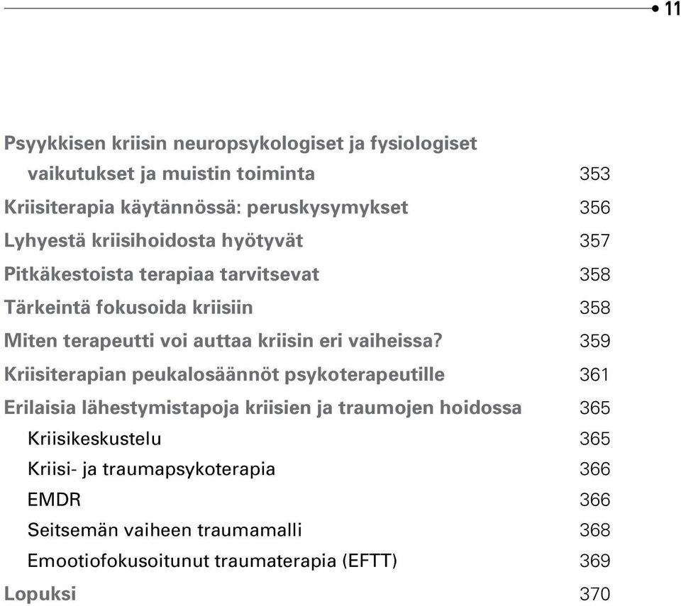 kriisin eri vaiheissa?