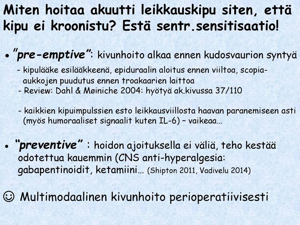 laittoa - Review: Dahl & Møiniche 2004: hyötyä ak.