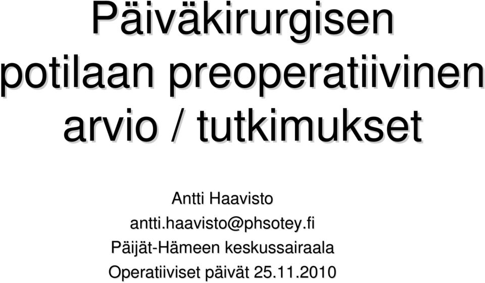 haavisto haavisto@phsotey.