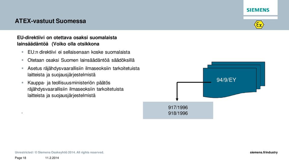 räjähdysvaarallisiin ilmaseoksiin tarkoitetuista laitteista ja suojausjärjestelmistä Kauppa- ja