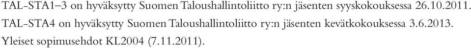 TAL-STA4 on hyväksytty Suomen Taloushallintoliitto