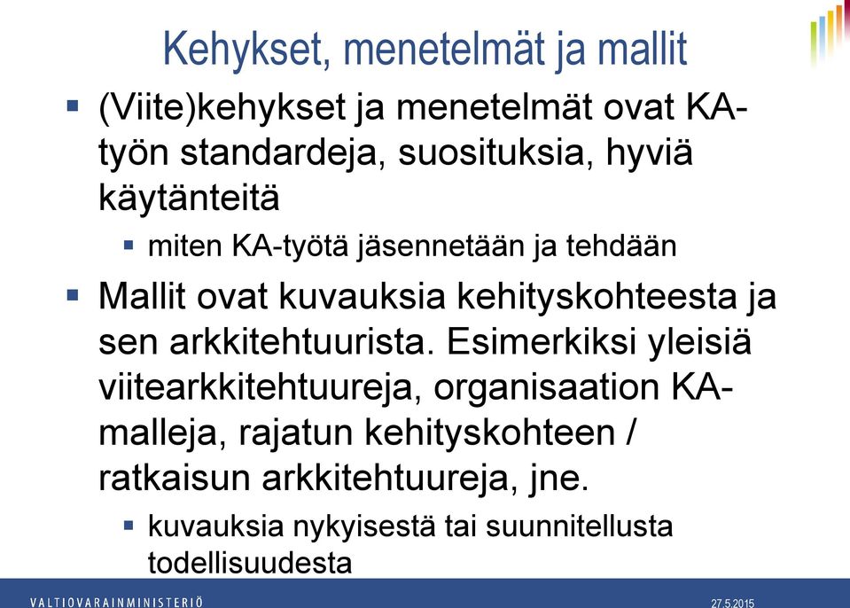 sen arkkitehtuurista.