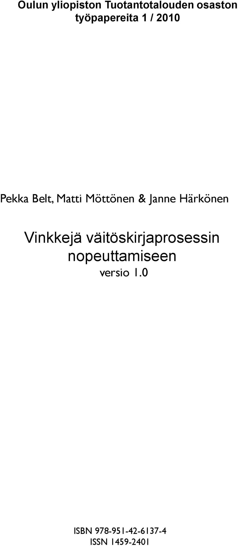 Janne Härkönen Vinkkejä väitöskirjaprosessin