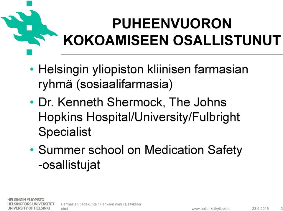 Kenneth Shermock, The Johns Hopkins Hospital/University/Fulbright Specialist