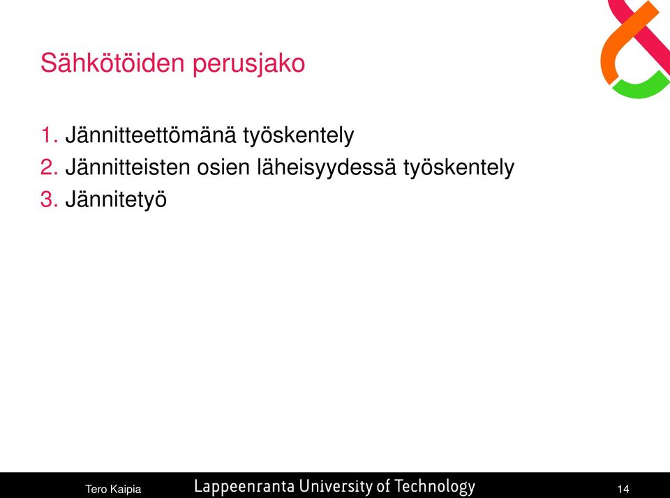 Jännitteisten osien