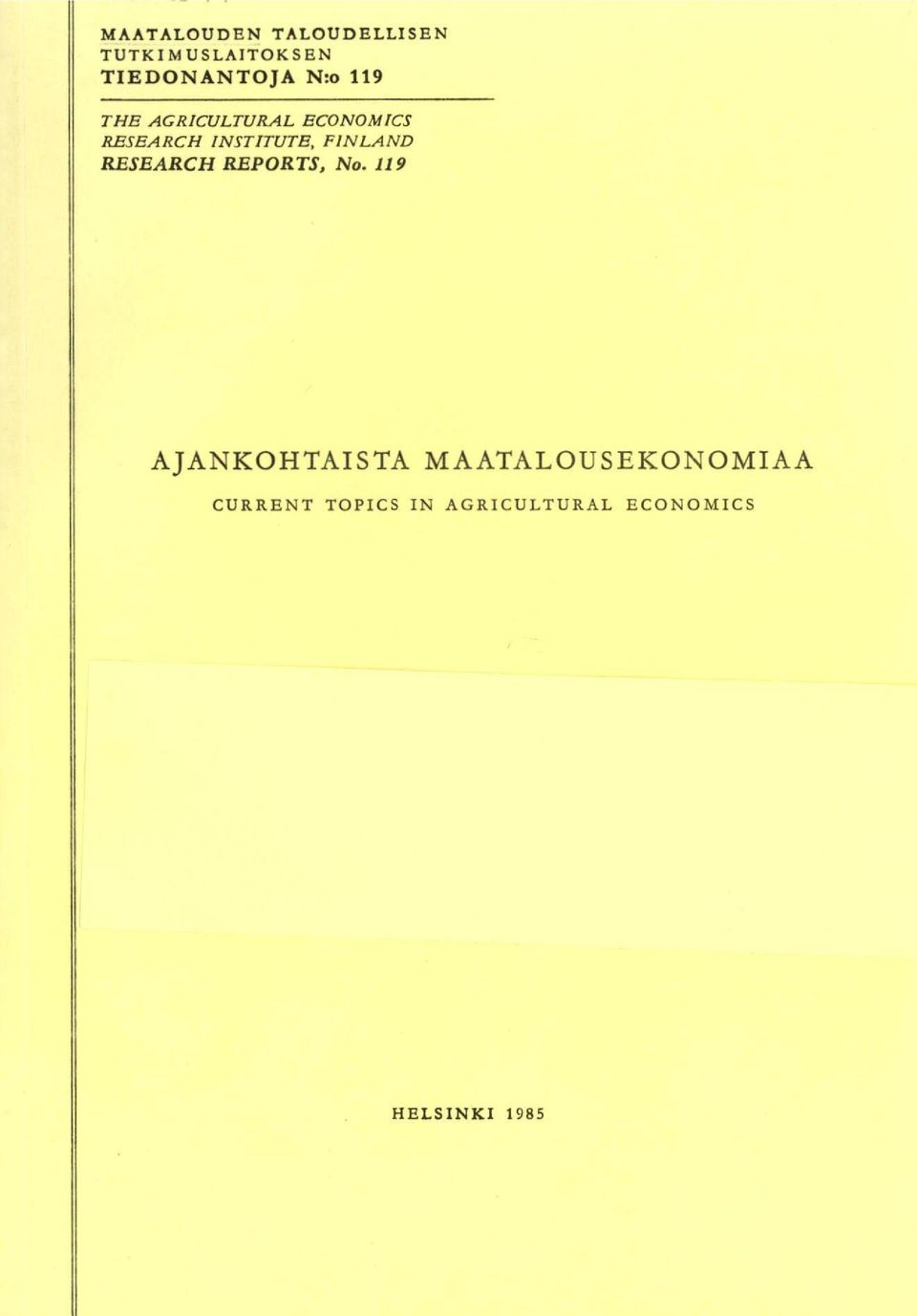 FINLAND RESEARCH REPORTS, No.