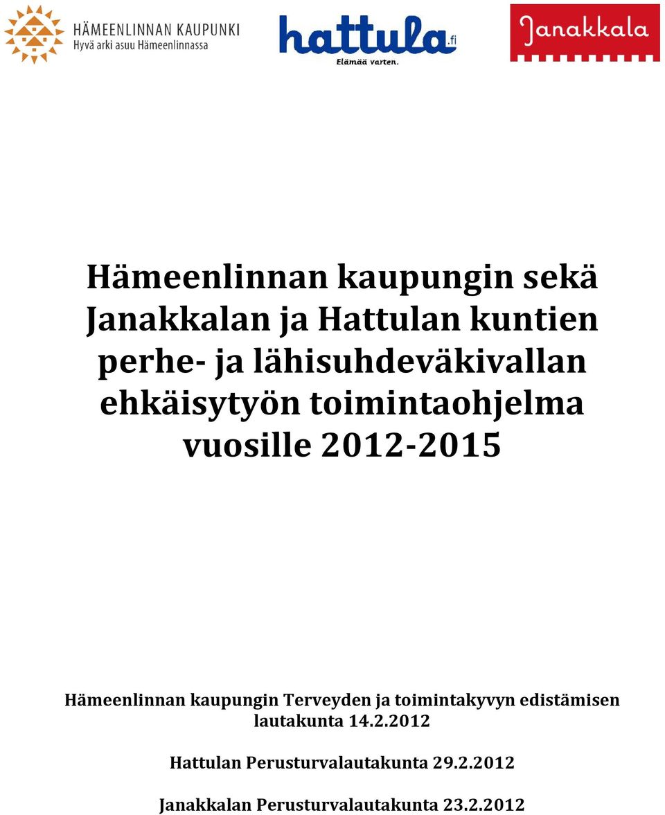 Hämeenlinnan kaupungin Terveyden ja toimintakyvyn edistämisen lautakunta