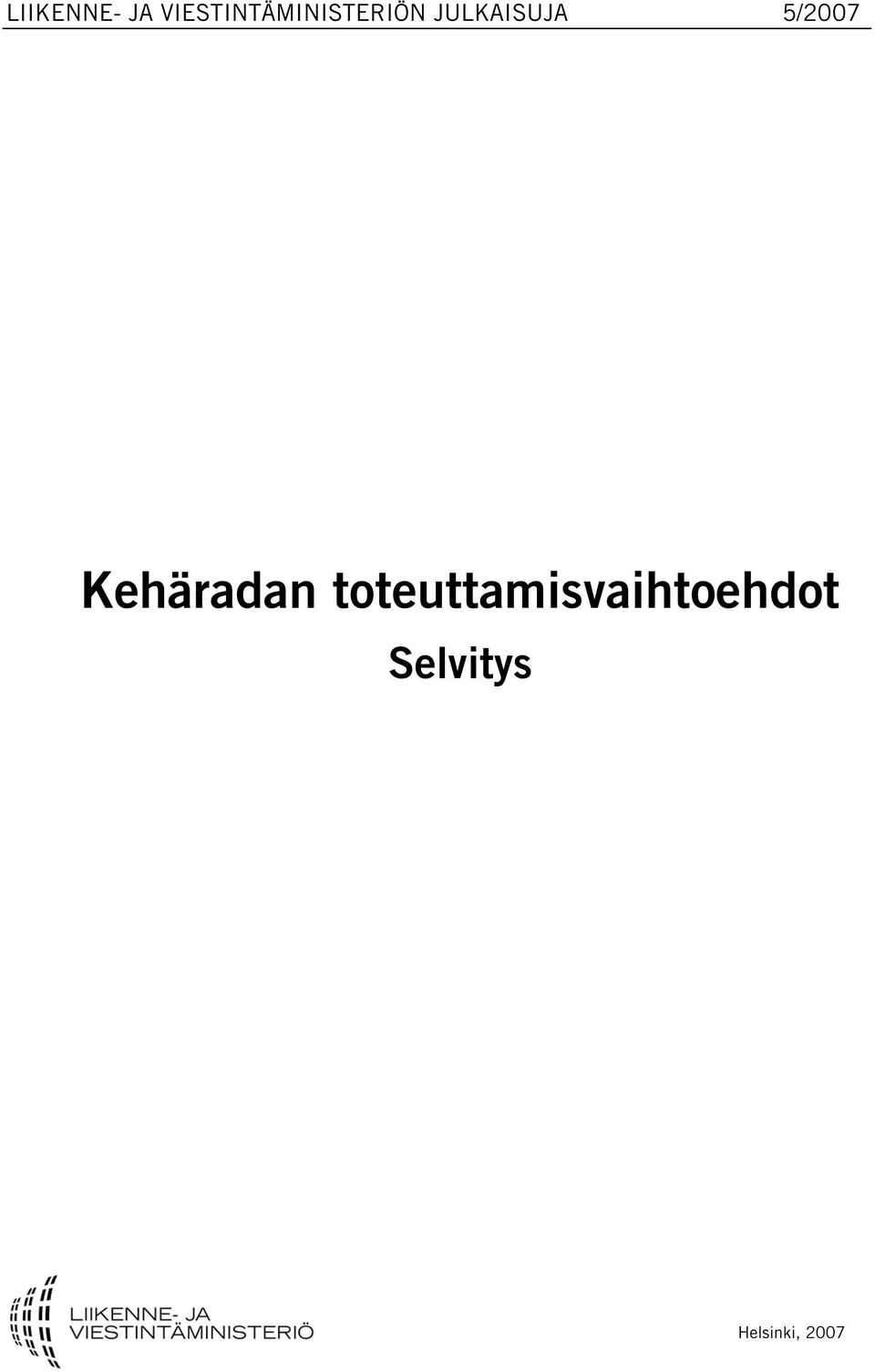 JULKAISUJA 5/27 Kehäradan