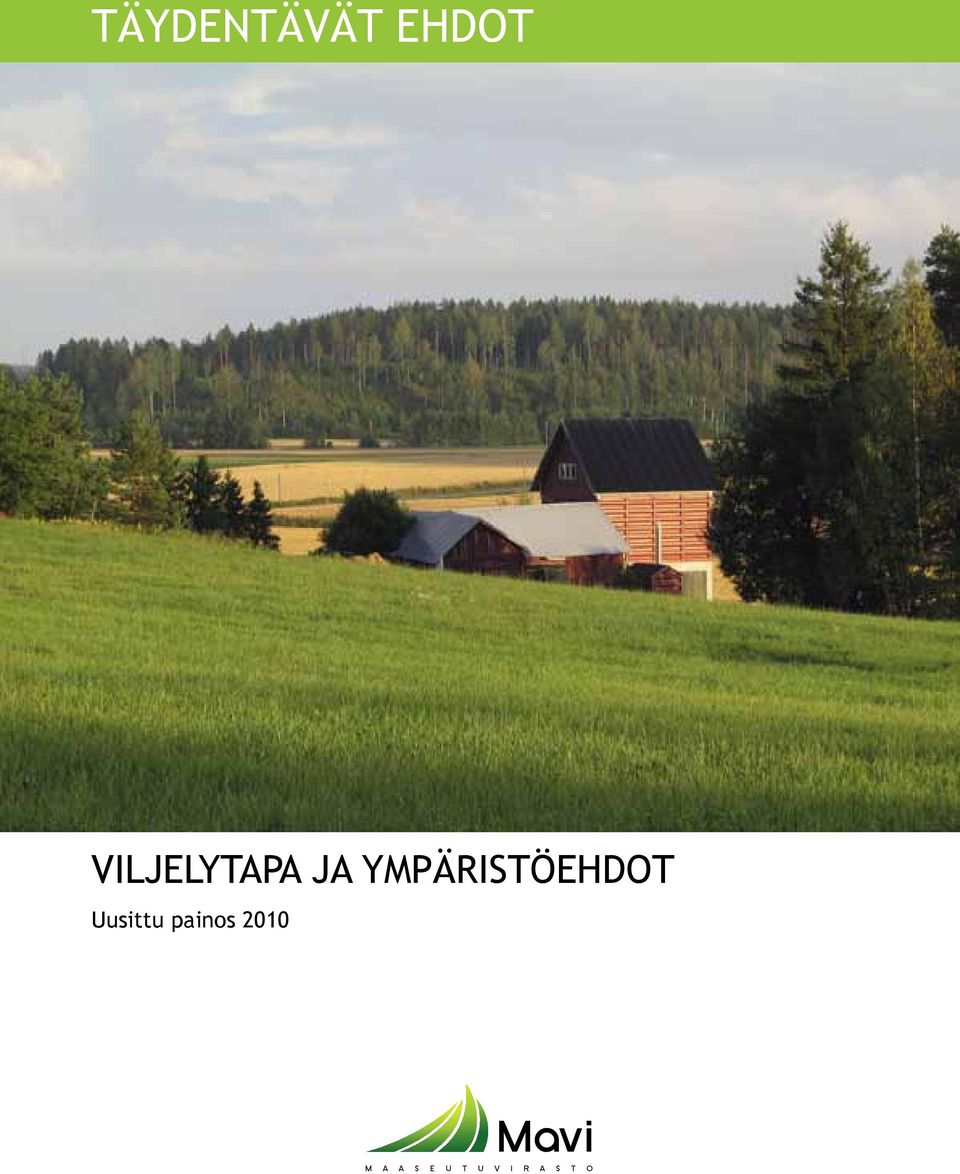 Viljelytapa ja