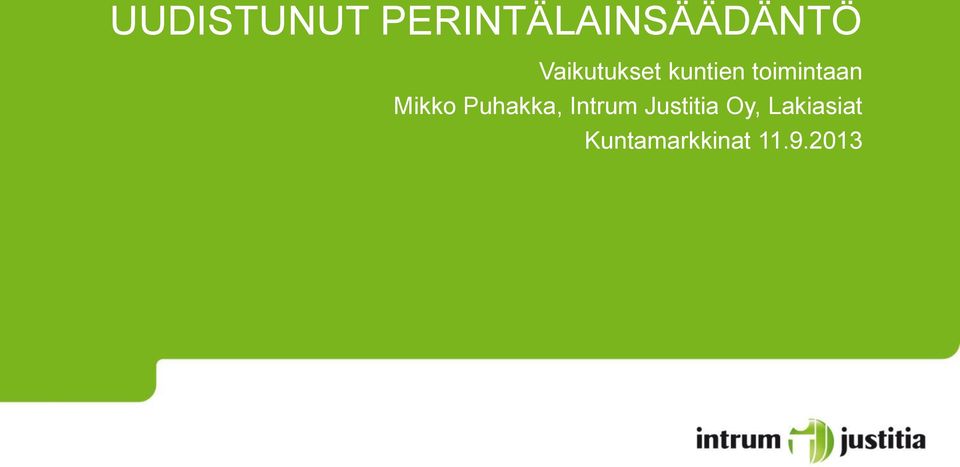 Mikko Puhakka, Intrum Justitia