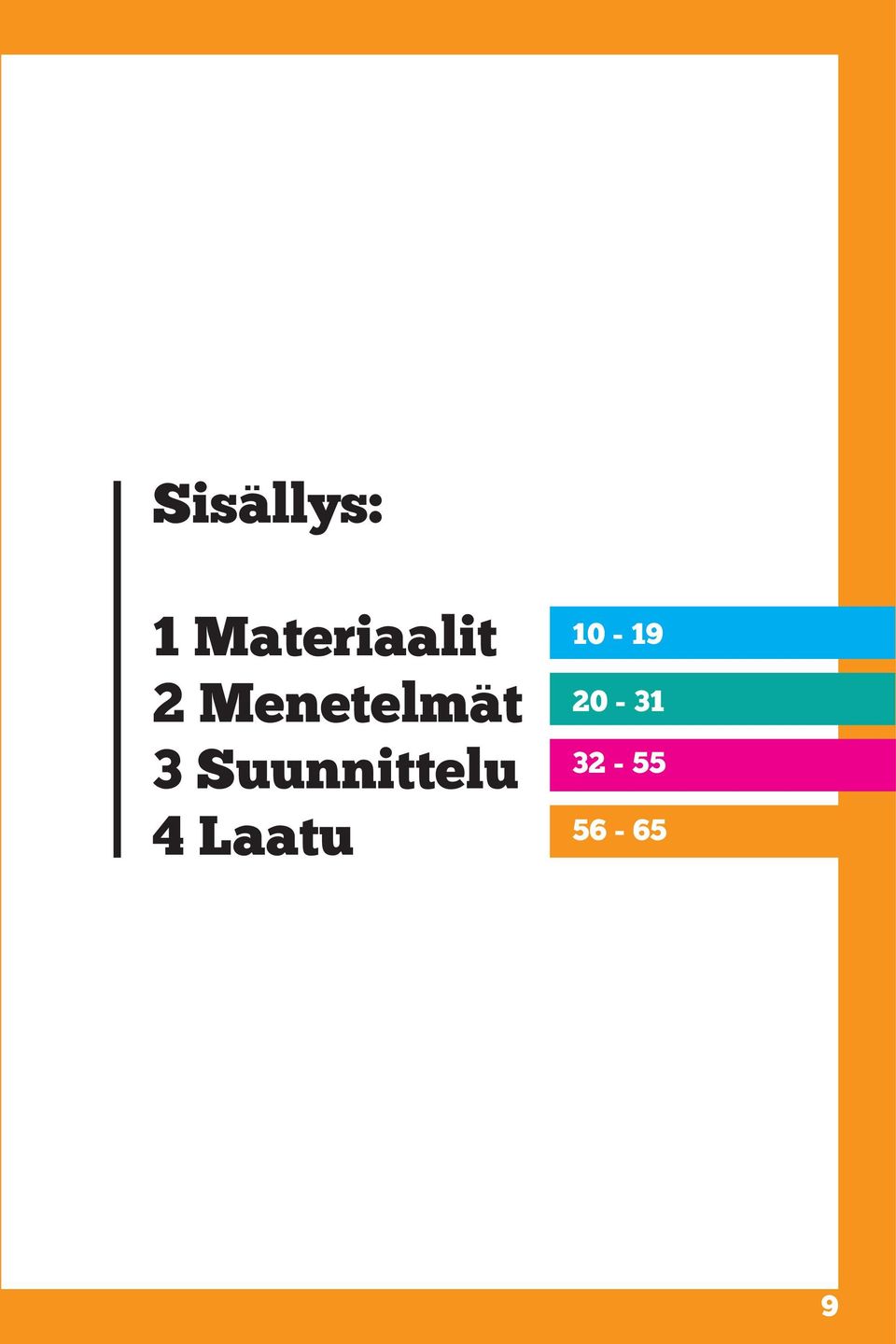 Menetelmät 3