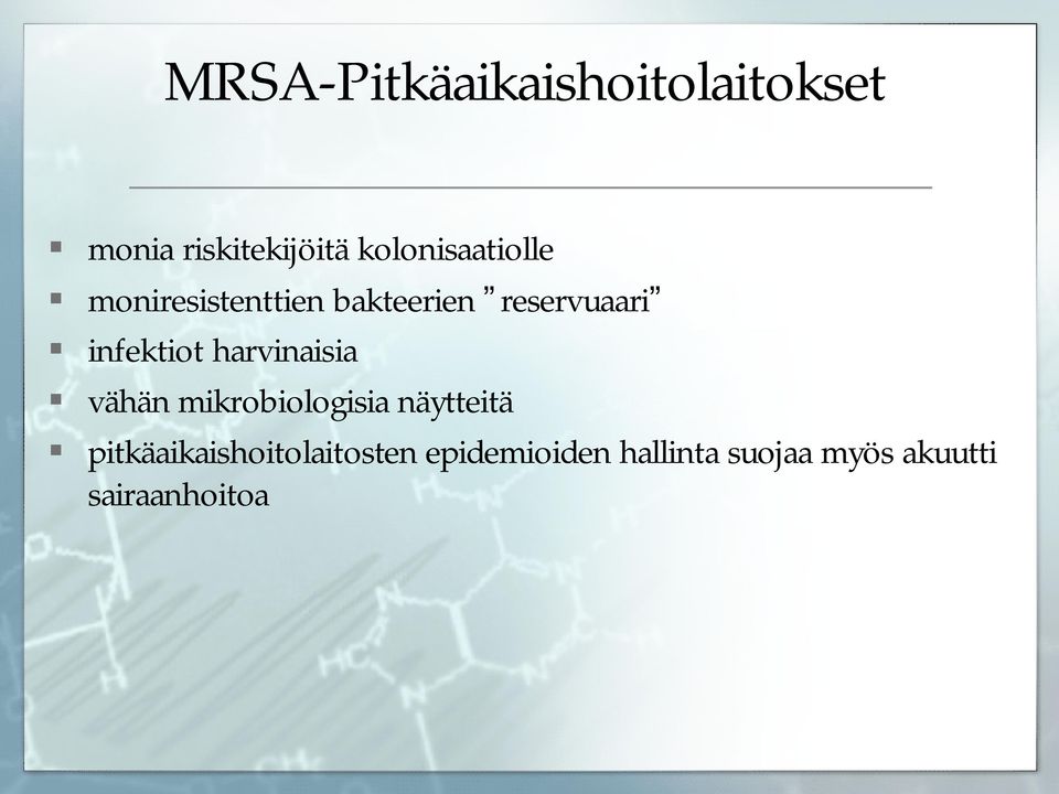 infektiot harvinaisia vähän mikrobiologisia näytteitä