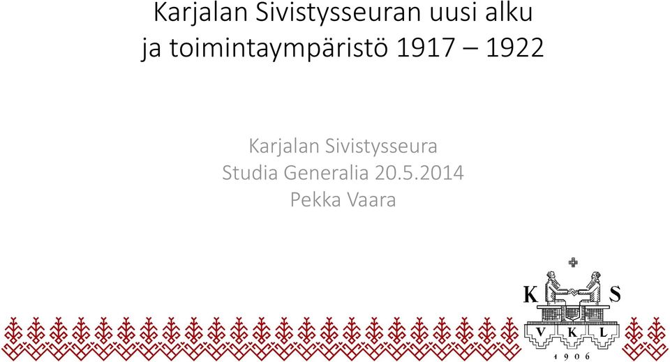 1922 Karjalan Sivistysseura