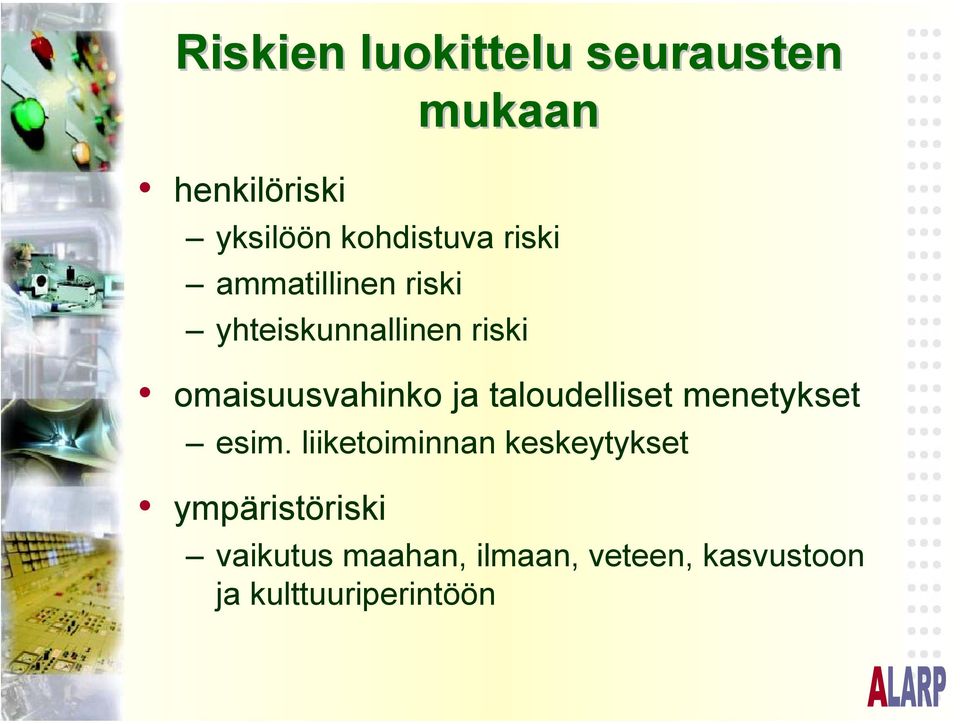taloudelliset menetykset esim.