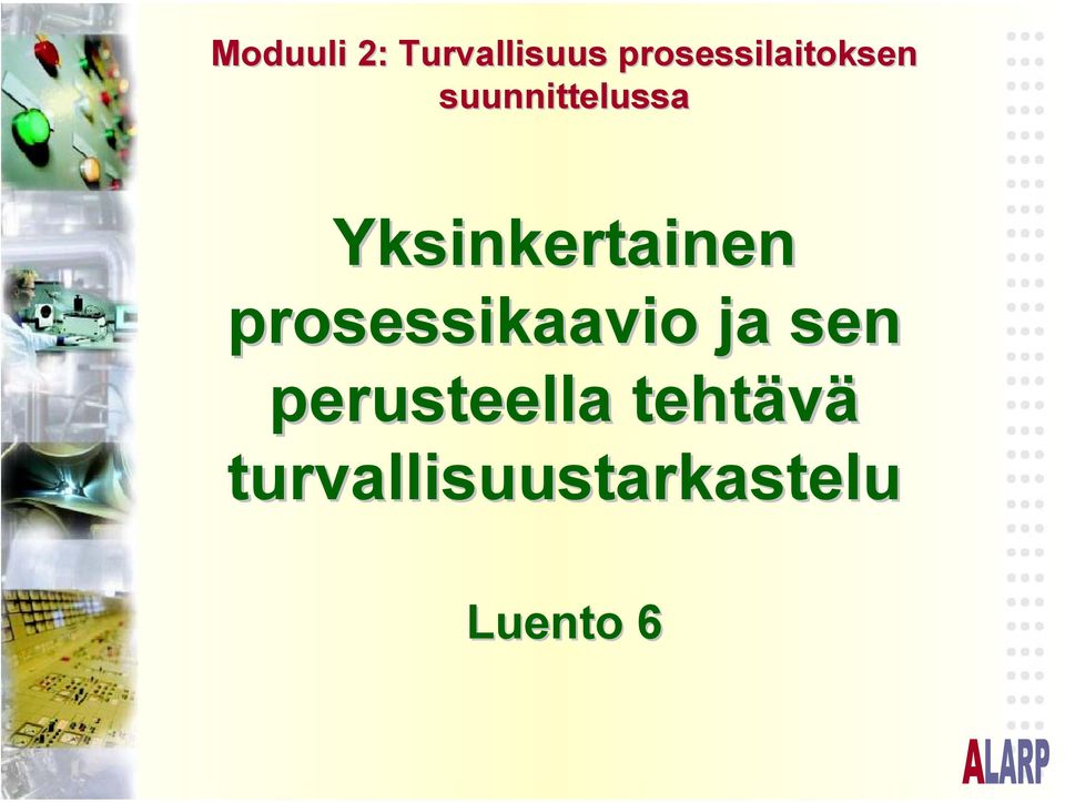 Yksinkertainen prosessikaavio ja sen