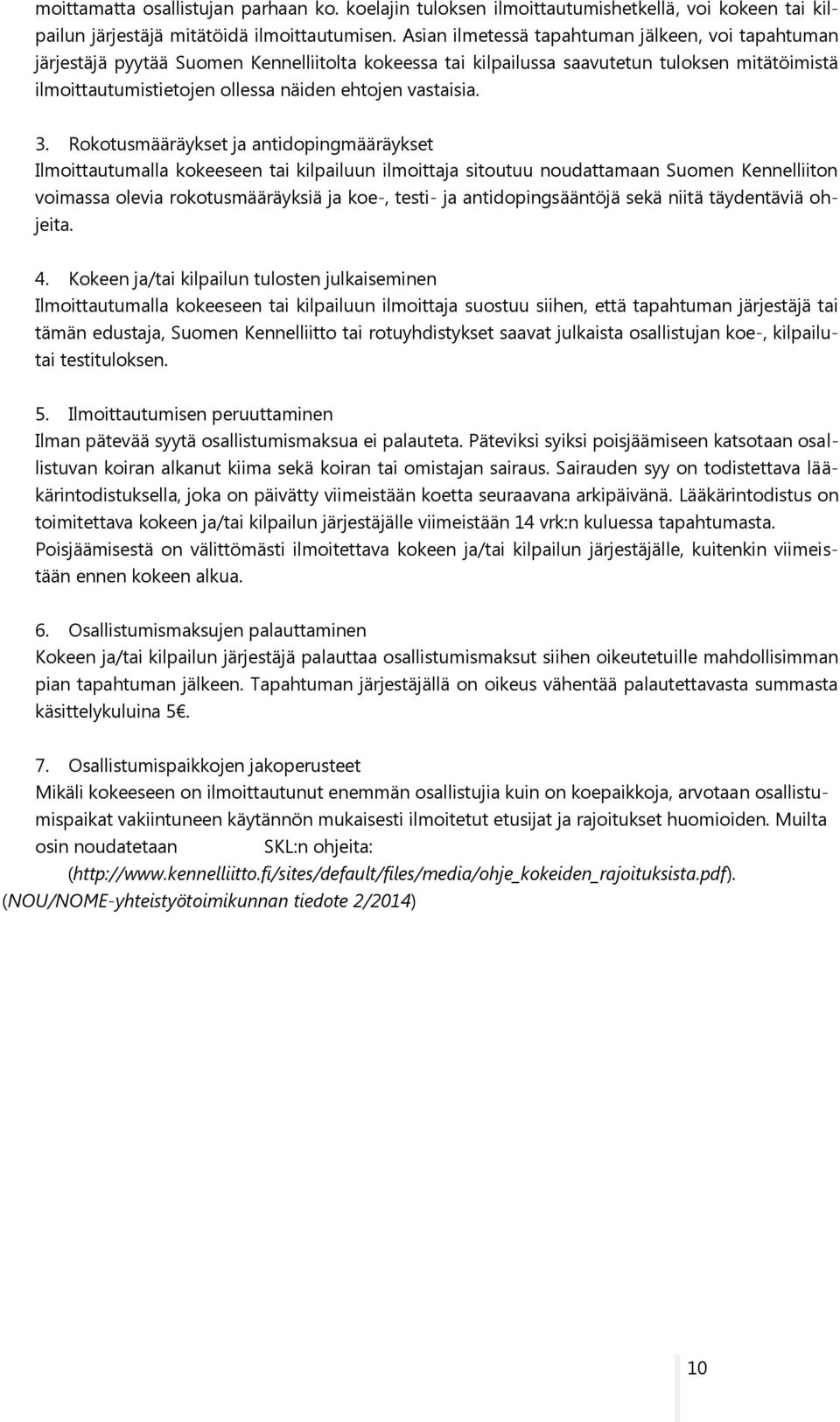 vastaisia. 3.